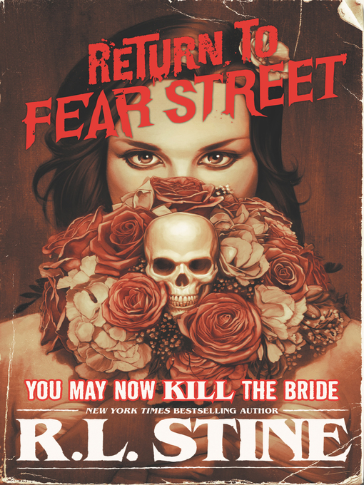 Title details for You May Now Kill the Bride by R.L. Stine - Wait list